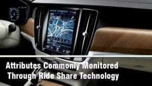 Attributes Commonly Monitored Through Ride Share Technology